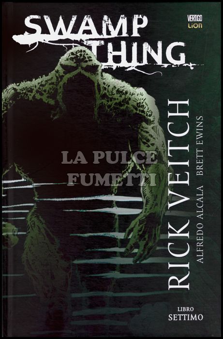 GRANDI OPERE VERTIGO - SWAMP THING # 7 - RICK VEITCH